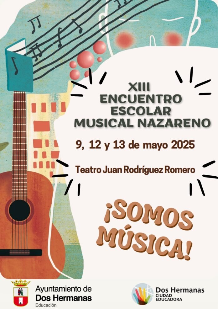 cartel del XIII encuentro escolar musical nazareno XIII Encuentro Escolar Musical