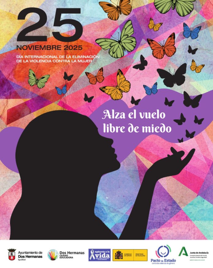 cartel 25N día internacional para la eliminación de la violencia hacia las mujeres alza el vuelo libre de miedo