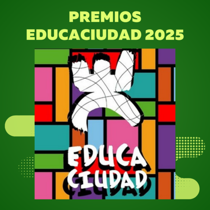 premios educaciudad 2025 premio educaciudad