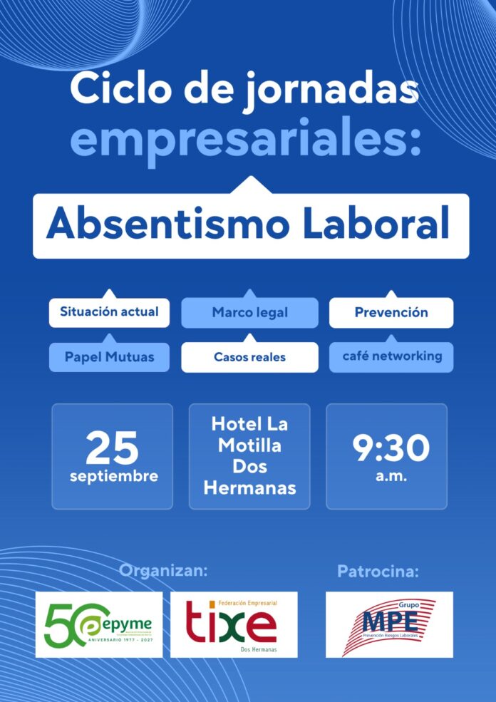 cartel jornada empresarial absentismo laboral tixe absentismo laboral