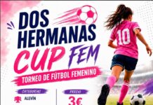 Dos Hermanas Cup Fem visibilizará el fútbol femenino dos hermanas cup fem