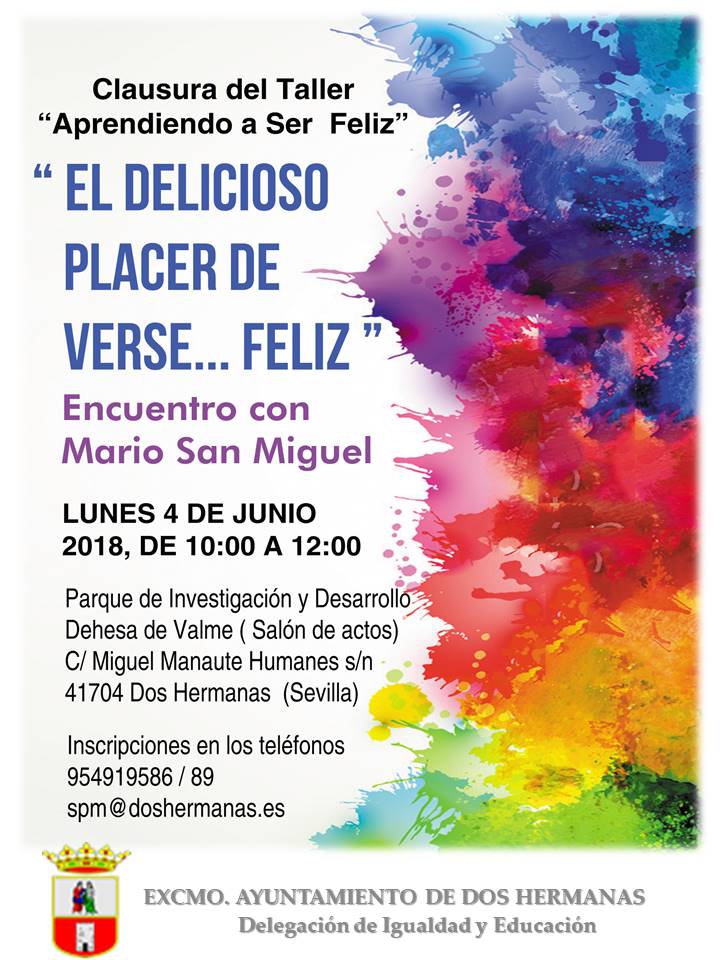 Encuentro con Mario San Miguel del Taller Aprendiendo a Ser Feliz de la Escuela de Familia